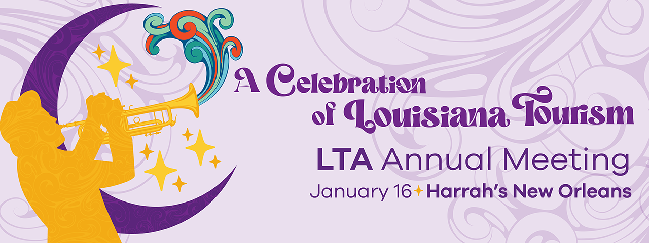 Louisiana Travel Association Annual Meeting