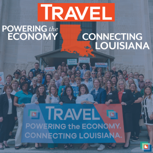 Travel is powering the economy of Louisiana